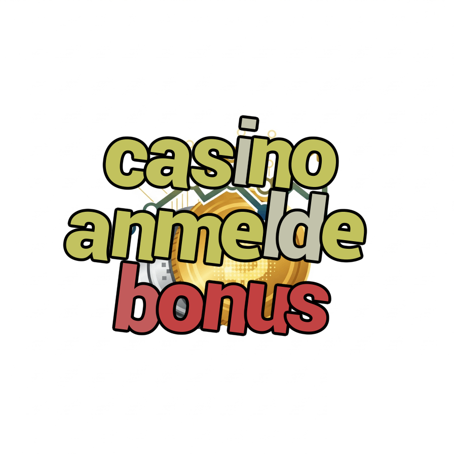 casino anmelde bonus